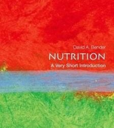 Nutrition: A Very Short Introduction (Very Short Introductions)