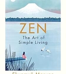 Zen: The Art Of Simple Living