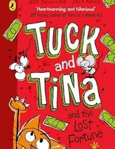 Tuck And Tina And The Lost Fortune
