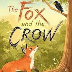 The Fox And The Crow