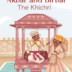 Akbar & Birbal The Khichri