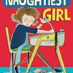 Naughtiest Girl O1 : The Naughtiest Girl In The School