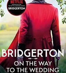 Bridgerton On The Way To The Wedding TV Tie-In  8