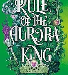 Rule of the Aurora King