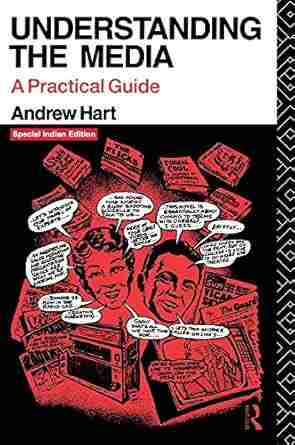 Understanding The Media: A Practical Guide