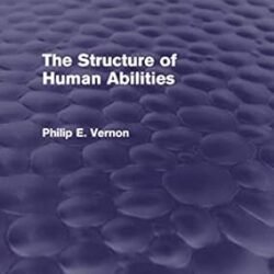 The Structure Of Human Abilities