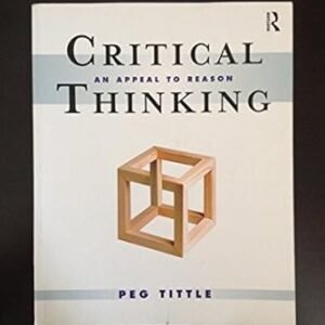 Critical Thinking: An Appeal To Reason