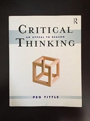 Critical Thinking: An Appeal To Reason