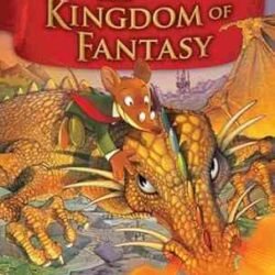 Geronimo Stilton: The Kingdom Of Fantasy