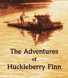 The Adventures of Huckleberry Finn