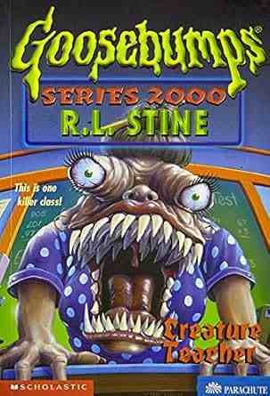 Goosebumps Series 2000 #3 Creature Teacher