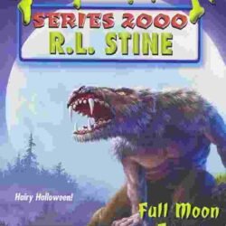 Goosebumps Series 2000  #22 : Full Moon Fever