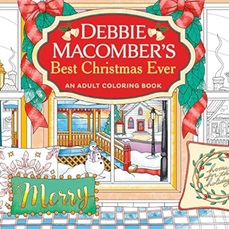 Debbie Macombers Best Christmas Ever: An Adult Coloring Book