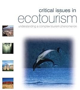 Critical Issues In Ecotourism