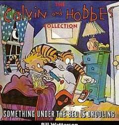 Calvin & Hobbes Something Under The Bed Is Drooling