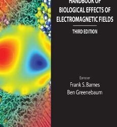 Handbook of Biological Effects of Electromagnetic Fields - Two Volume Set