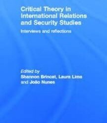 Critical Theory In International Relations And Security Studies
