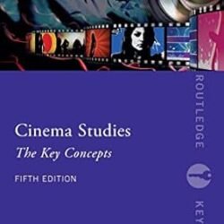 Cinema Studies: The Key Concepts