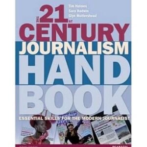 The 21st Century Journalism Handbook