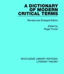 A Dictionary Of Modern Critical Terms