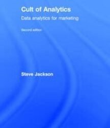 Cult Of Analytics: Data Analytics For Marketing