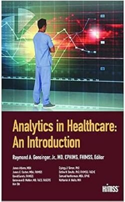 Analytics In Healthcare: An Introduction