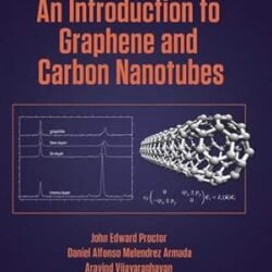 An Introduction To Graphene And Carbon Nanotubes