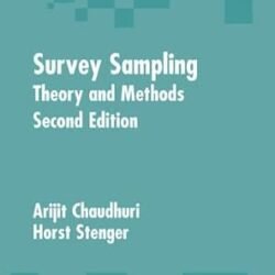 Survey Sampling Theory And Methods