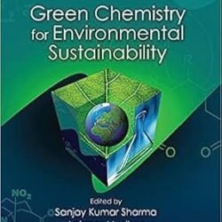Green Chemistry For Environmental Sustainability