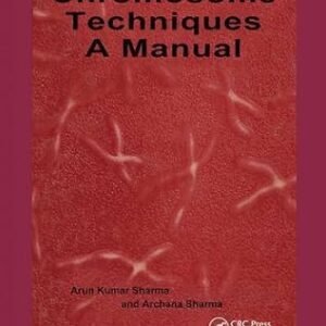 Chromosome Techniques A Manual