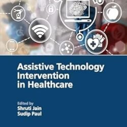 Assistive Technology Intervention In Healthcare