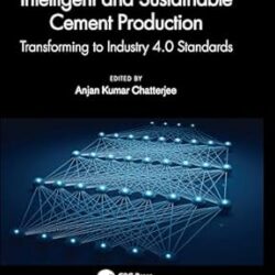 Intelligent And Sustainable Cement Production