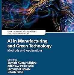 AI In Manufacturing And Green Technology