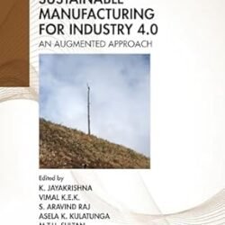 Sustainable Manufacturing For Industry 4.0