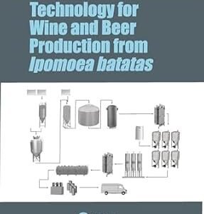 Technoilogy For Wine And Beer Production From Ipomoea Batatas