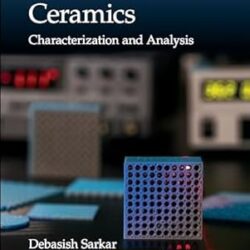 Nanostructured Ceramics: Characterization And Analysis