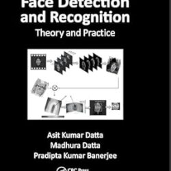Face Detectin And Recognition: Theory And Practice