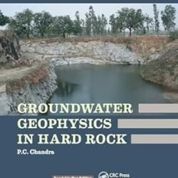 Groundwater Geophysics In Hard Rock