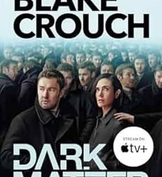 Dark Matter: The tv tie-in Edition