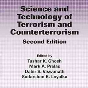 Science And Technology Of Terrorism And Counterterrorism 2nd Edition