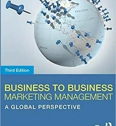 Business To Business Marketing Management: A Global Perspective