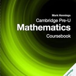 Cambridge Pre-U Mathematics Coursebook