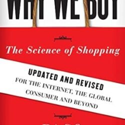 Why We Buy: Science Of Shopping