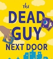 The Dead Guy Next Door