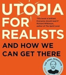 Utopia For Realists