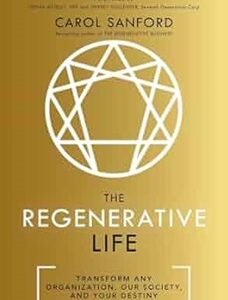 The Regenerative Life
