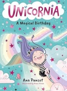 Unicornia: A Magical Birthday