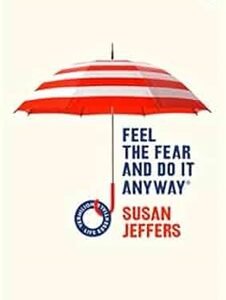 Feel The Fear And Do It Anyway Vermilion Life Essentials