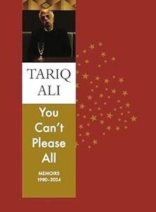 You Can’t Please All Memoirs 1980-2024