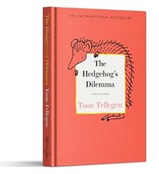 THE Hedgehog'S Dilemma